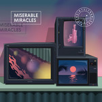 Miserable Miracles Pinkshinyultrablast