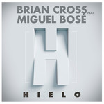 Hielo (Featuring Miguel Bose) (Cd Single) Brian Cross