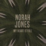 My Heart Is Full (Cd Single) Norah Jones