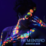 Pa' Mi Entero (Cd Single) Marissa Mur