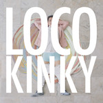 Loco (Cd Single) Kinky