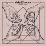 Shadowboxing Skin & Bones
