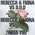 Cartula frontal Rebecca & Fiona Need You (Rebecca & Fiona Vs D.o.d) (Cd Single)