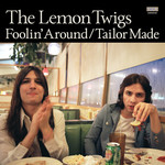 Foolin' Around / Tailor Made (Cd Single) The Lemon Twigs