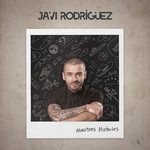 Nuestras Historias Javi Rodriguez