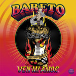 Ven Mi Amor (Featuring Jose Luis Carballo) (Cd Single) Bareto