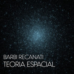 Teoria Espacial (Cd Single) Barbi Recanati