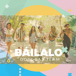 Bailalo (Cd Single) Dosogas Team