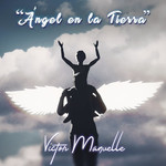 Angel En La Tierra (Cd Single) Victor Manuelle