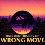 Wrong Move (Featuring Thrdl!fe & Olivia Holt) (Cd Single) R3hab
