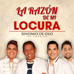 La Razon De Mi Locura (Cd Single) Binomio De Oro De America