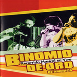 Recorrido Musical En Vivo (Dvd) Binomio De Oro De America