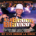 En Vivo Desde La Disco Benny Blanco