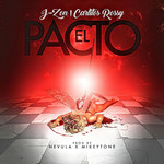 El Pacto (Featuring J-Zon) (Cd Single) Carlitos Rossy