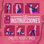 Las Instrucciones (Featuring Dalex) (Cd Single) Carlitos Rossy