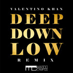 Deep Down Low (Marcio Campos Remix) (Cd Single) Valentino Khan