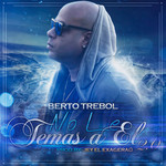 No Le Temas A El 2.0 (Cd Single) Berto El Original