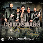 Me Engaaste (Featuring Bachata Heightz) (Cd Single) Chiko Swagg