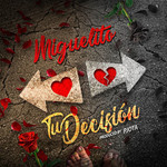 Tu Decision (Cd Single) Miguelito