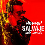 Salvaje (Featuring Elvis Crespo) (Cd Single) Messiah (Republica Dominicana)