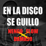 En La Disco Se Guillo (Featuring Damaso) (Cd Single) engo Flow