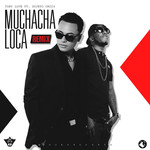 Muchacha Loca (Featuring Sujeto Oro 24) (Remix) (Cd Single) Toby Love