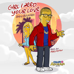 Girl I Need Your Love (Cd Single) Andy Aguilera