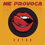 Me Provoca (Cd Single) Chyno Miranda