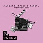A Lo Porno (Featuring Darell) (Cd Single) Alberto Stylee