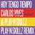 Cartula frontal Carlos Vives Hoy Tengo Tiempo (Pinta Sensual) (Play-N-skillz Remix) (Cd Single)