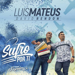 Sufro Por Ti (Cd Single) Luis Mateus & David Rendon