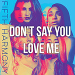 Don't Say You Love Me (Cd Single) Fifth Harmony