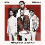 Amigos Con Derechos (Featuring Maluma) (Cd Single) Reik