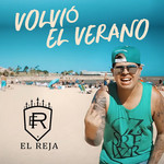 Volvio El Verano (Cd Single) El Reja