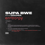 Entropy (Featuring Dounia) (Cd Single) Supa Bwe