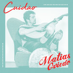 Cuidao (Cd Single) Matias Oviedo
