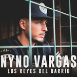 Los Reyes Del Barrio (Cd Single) Nyno Vargas