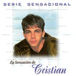 Serie Sensacional Cristian Castro