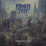 Nightmare Logic Power Trip