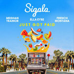 Just Got Paid (Featuring Meghan Trainor, Ella Eyre & French Montana) (Cd Single) Sigala
