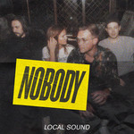 Nobody (Cd Single) Local Sound