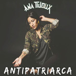 Antipatriarca (Cd Single) Ana Tijoux