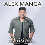 Quisiera (Cd Single) Alex Manga