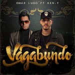 Vagabundo (Featuring Ken-Y) (Cd Single) Omar Lugo