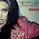 What A Life (Acoustic) (Cd Single) Rochelle