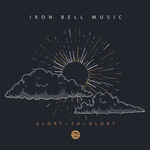 Glory To Glory (Cd Single) Iron Bell Music