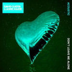 Don't Leave Me Alone (Featuring Anne-Marie) (Acoustic) (Cd Single) David Guetta