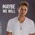 Disco Maybe We Will (Cd Single) de Noah Schnacky