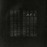 Get Dark (Cd Single) Afi