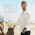 Ticket To L.a. (Cd Single) Brett Young